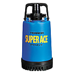 ปั๊มแช่ สำหรับน้ำที่มีตะกอนปนเปื้อน Super Ace