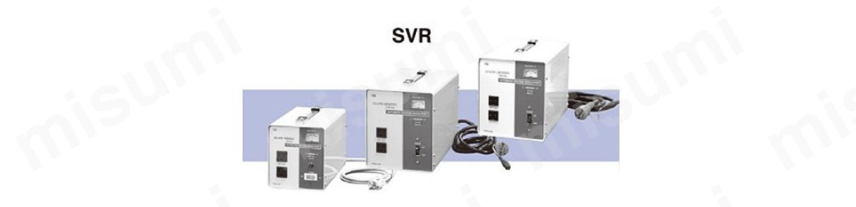 交流定電圧電源装置 SVRシリーズ スワロー電機 MISUMI(ミスミ)
